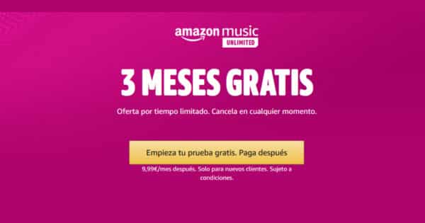 Amazon Music Unlimited, chollo