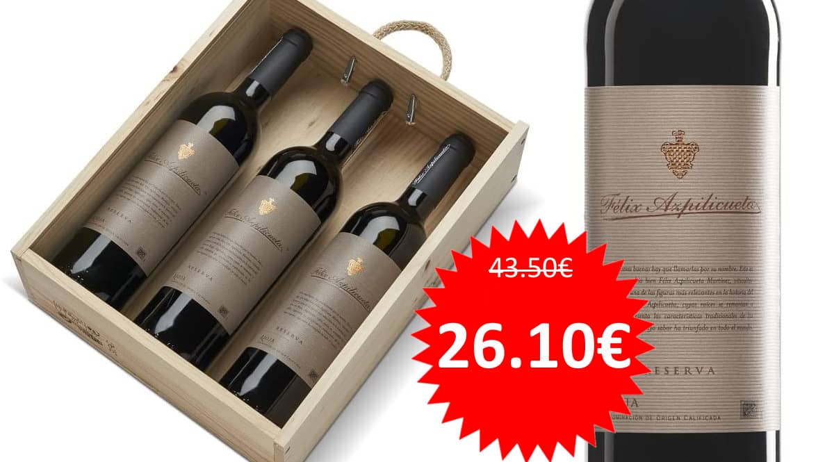 3 botellas de vino con caja de madera Félix Azpilicueta Reserva baratas. Ofertas en vino, vino barato, chollo