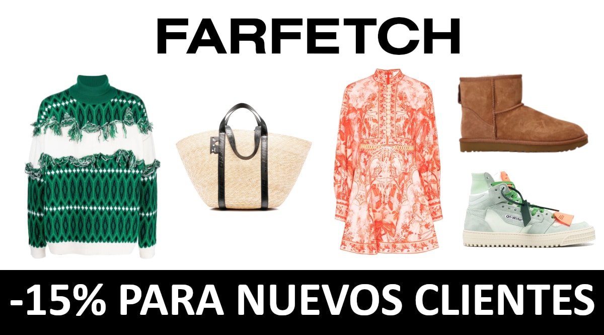 Descuento nuevos clientes Farfetch, ropa de marca barata, ofertas en ropa chollo