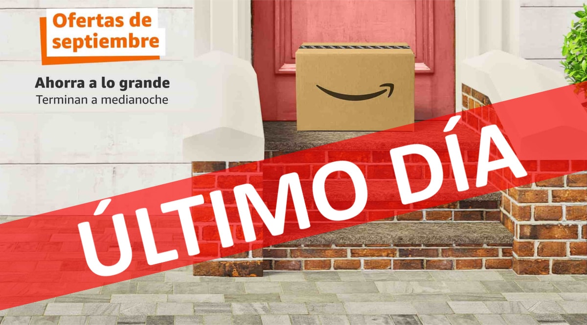 Ofertas de septiembre Amazon - Último día
