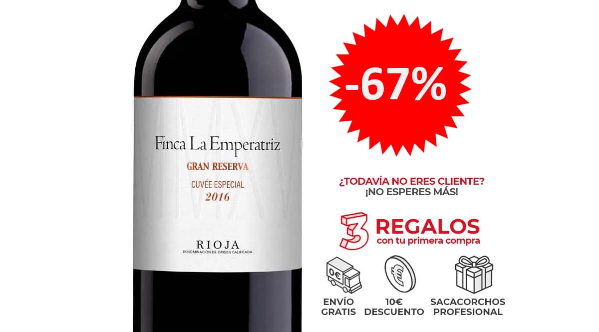 ¡¡Chollo!! 6 botellas de vino D.O. Rioja Finca La Emperatriz Gran Reserva 2016 sólo 44 euros. 67% de descuento.